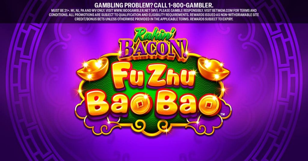 BetMGMCasino Social Apr63 Rakin Bacon Fu Zhu Bao Bao min