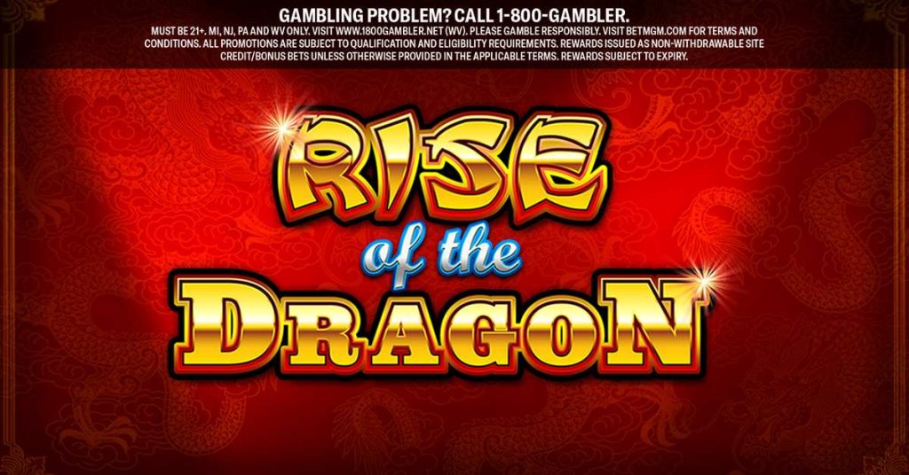 BetMGMCasino Social Jun40 Rise of the Dragon min
