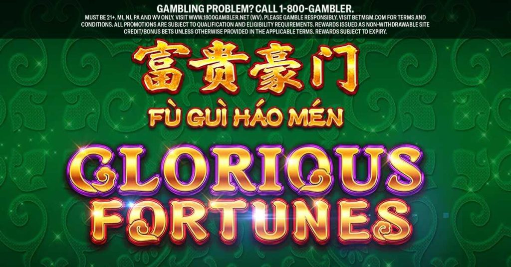 BetMGMCasino Social Jun70 Fu Gui Hao Men Glorious Fortunes min